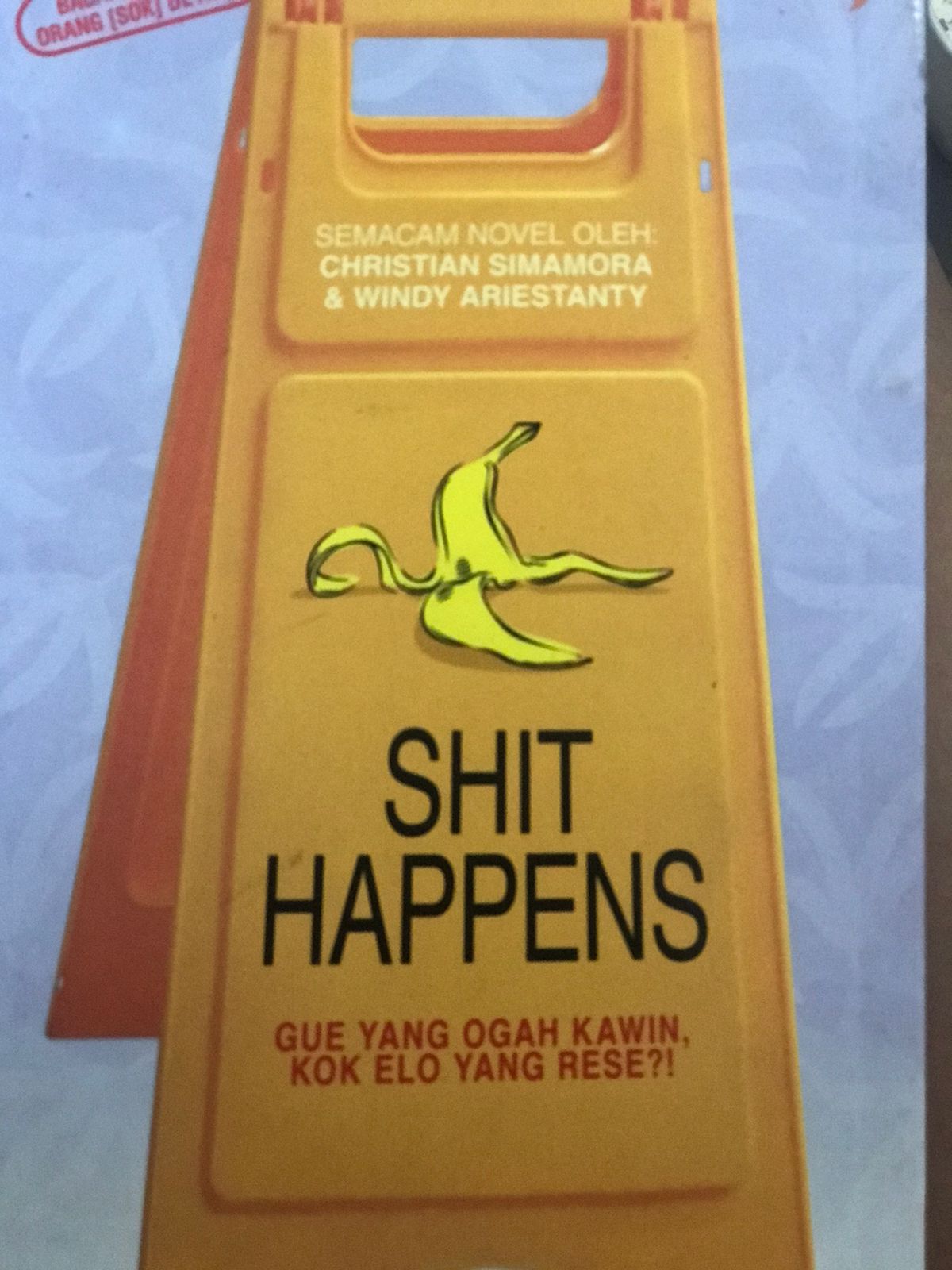 Shit happens