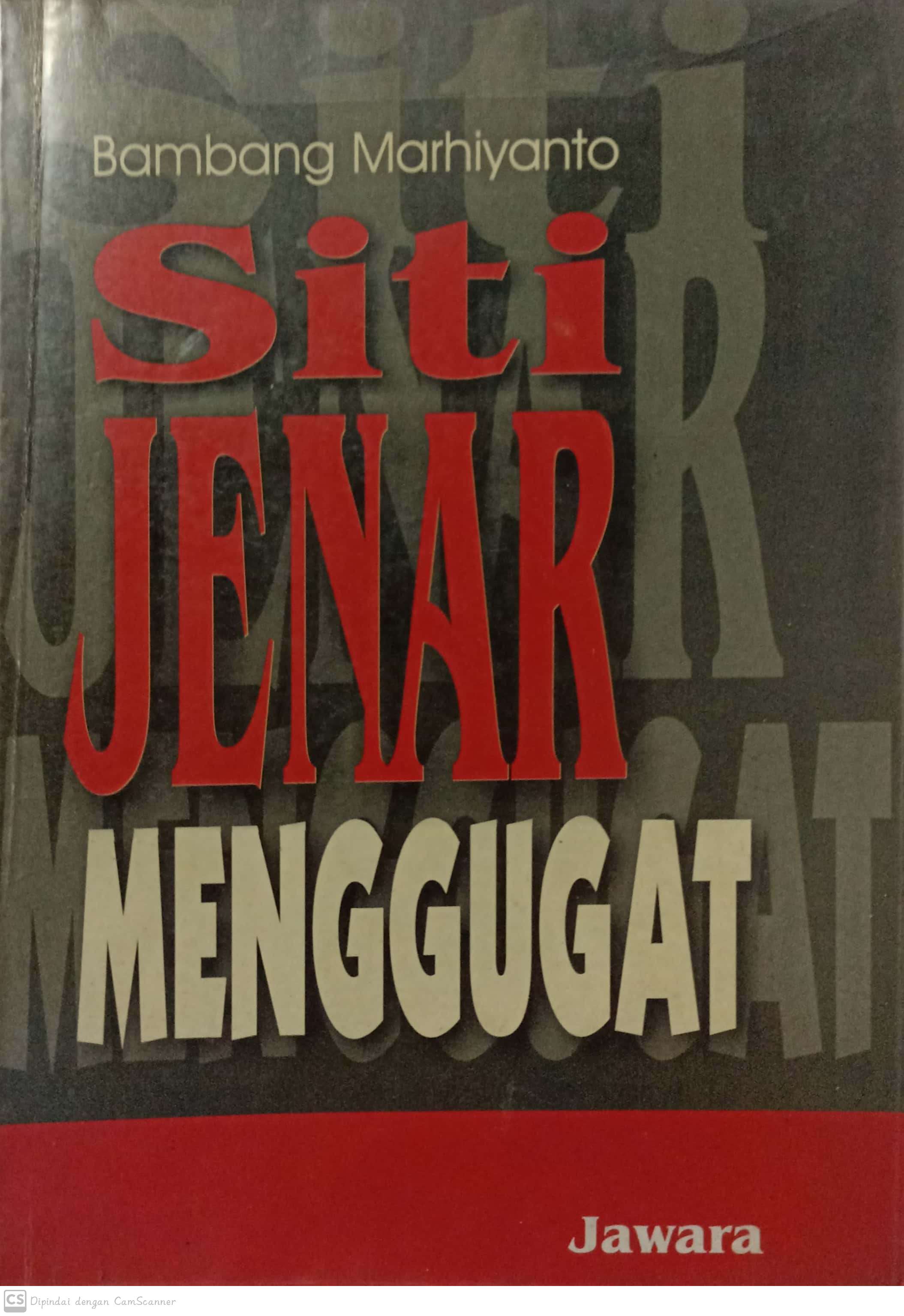 Siti jenar menggugat / Bambang Marhiyanto