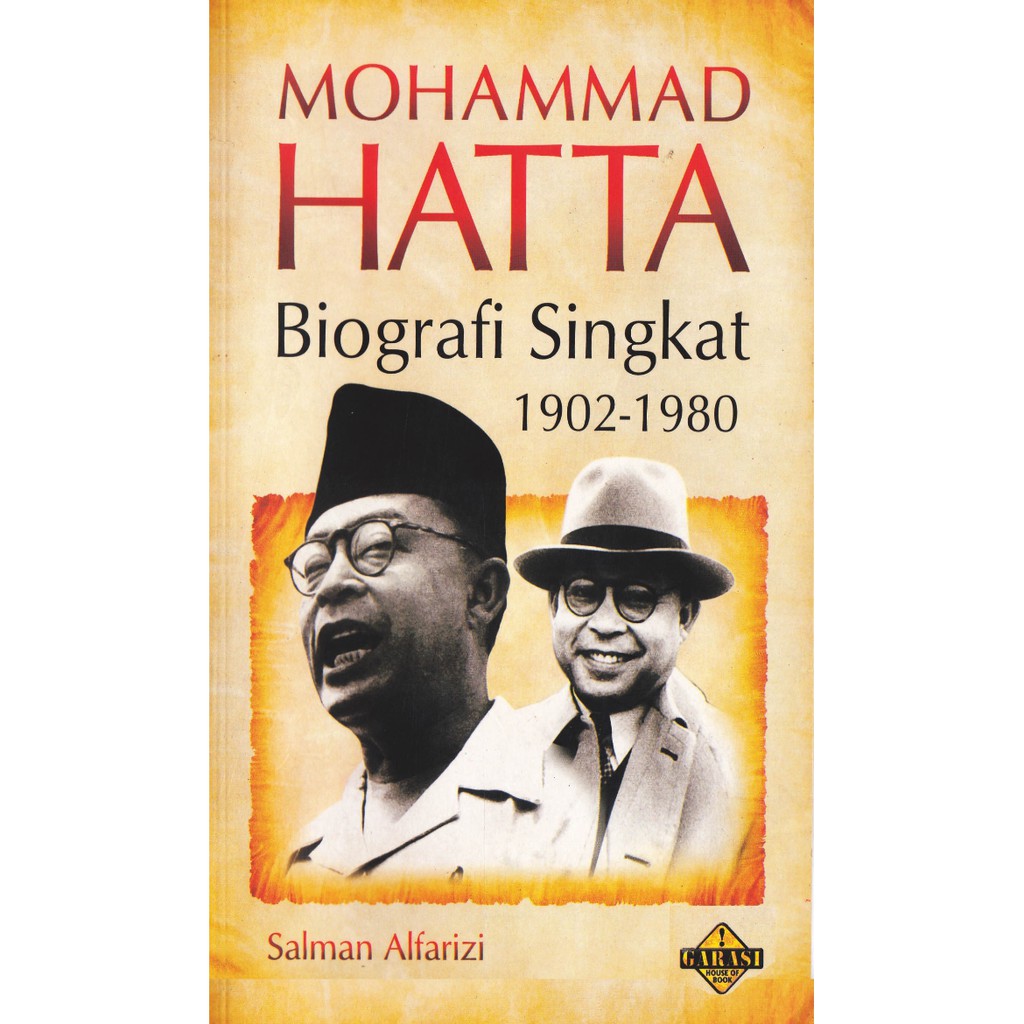 Mohammad Hatta: biografi singkat (1902-1980)
