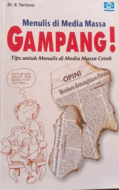 Menulis di media massa Gampang! : tips untuk menulis di media massa cetak