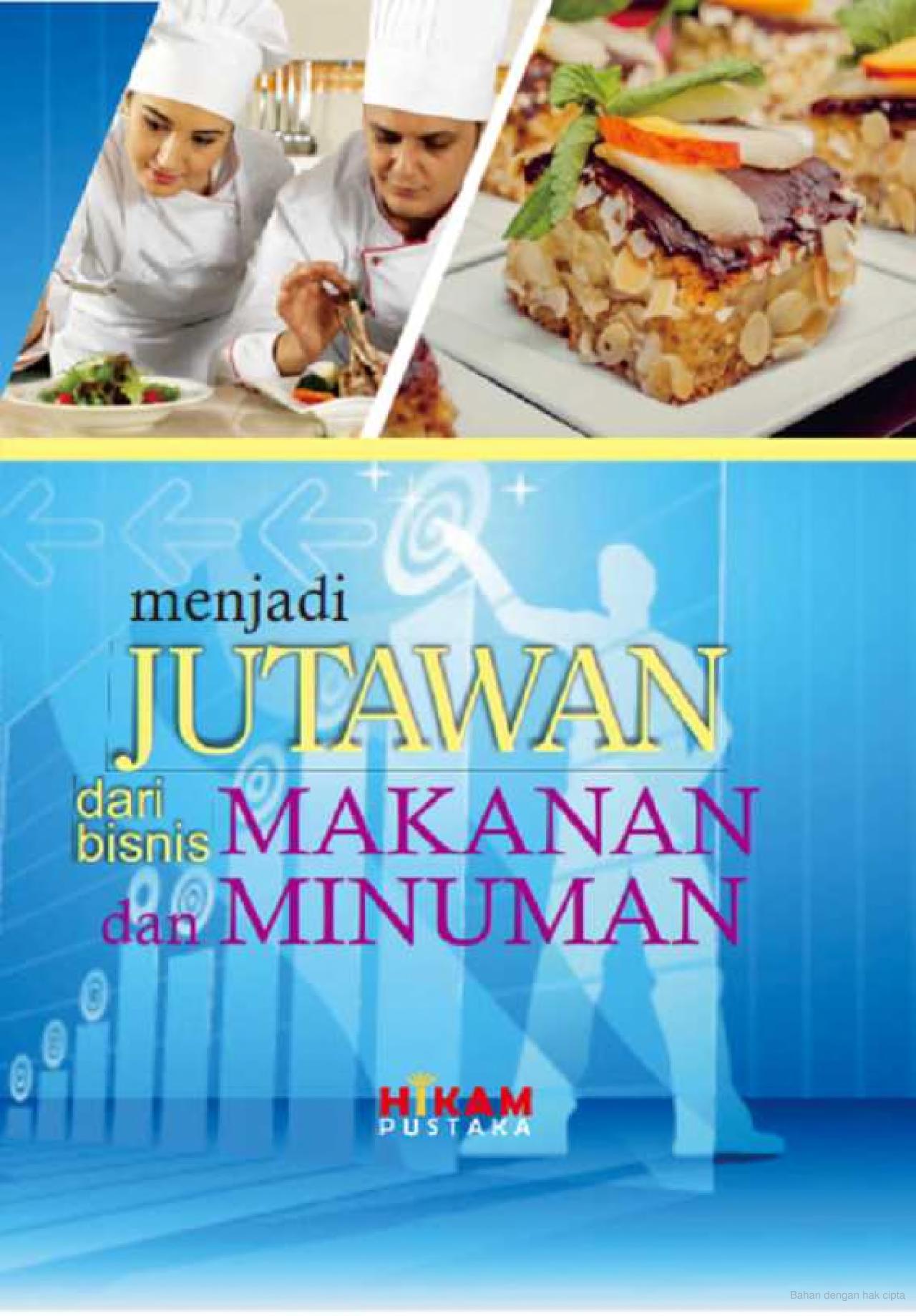 Menjadi jutawan dari bisnis makanan dan minuman