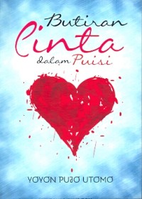 Butiran cinta dalam puisi