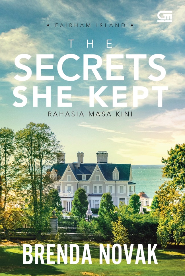 The secrets she kept = rahasia masa kini : Fairham Island