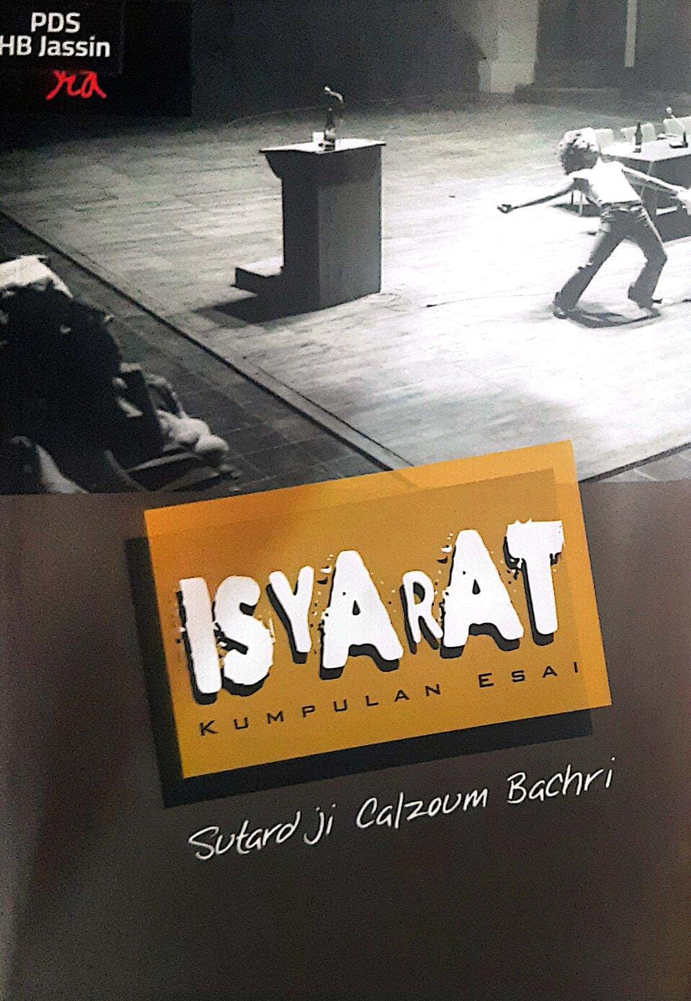 Isyarat : Kumpulan Esai / Sutardji Calzom Bachri