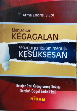 Menjadikan kegagalan sebagai jembatan menuju kesuksesan