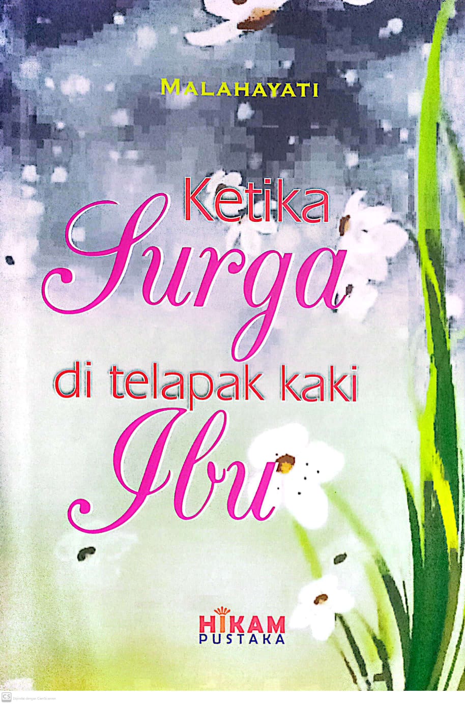 Ketika surga di telapak kaki ibu