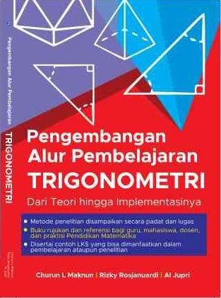 Pengembangan alur pembelajaran trigonometri : dari teori hingga implementasinya