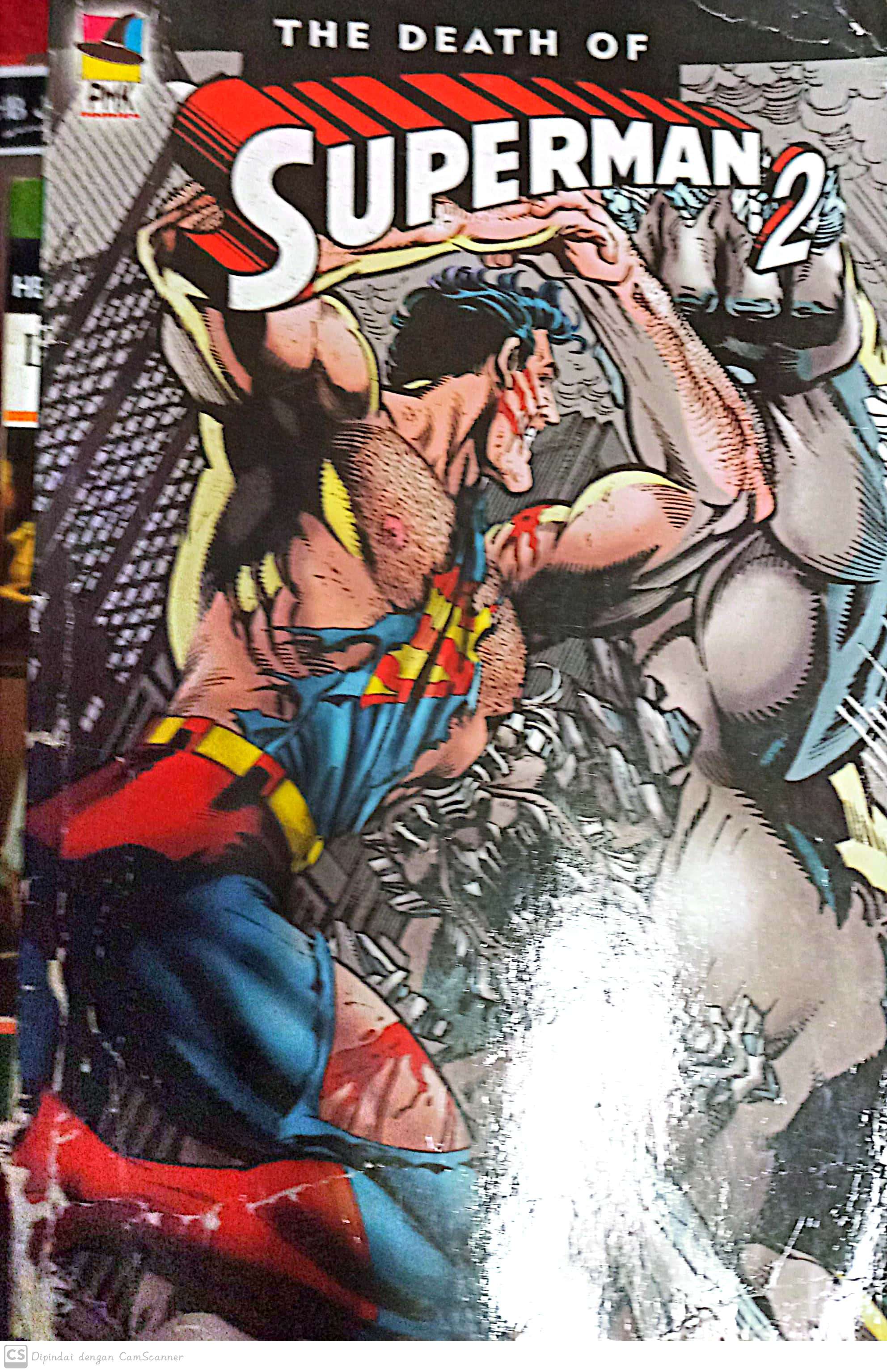 The death of superman 2 / Jerry Siegel, Joe Shuster ; penyunting, Iwan Sutisna ; penerjemah, Meidiana
