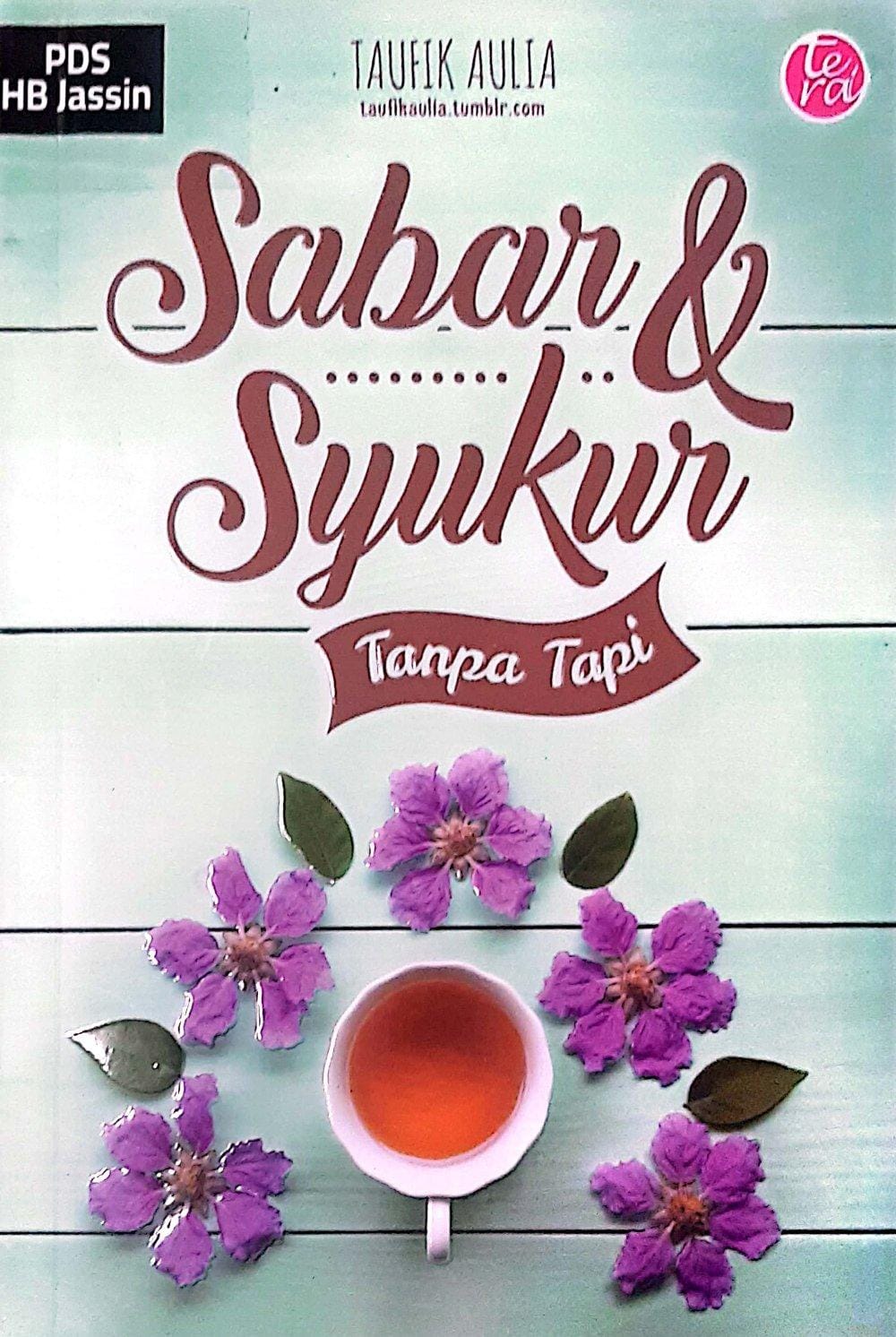 Sabar dan Syukur Tanpa Tapi