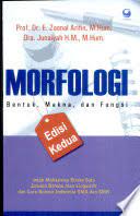Morfologi bentuk, makna dan fungsi