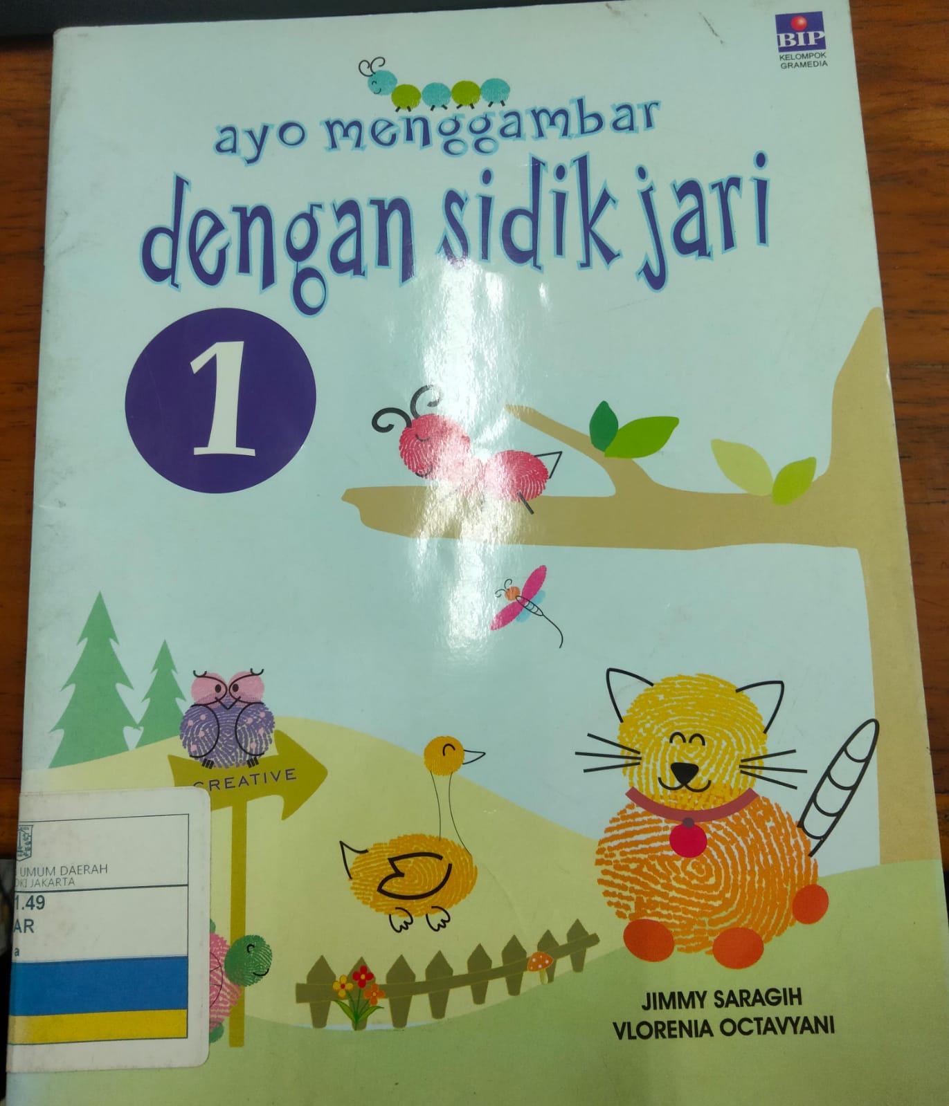 Ayo menggambar dengan sidik jari 1 / Jimmy Saragih & Vlorenia Octavyani