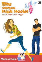 Me versus high heels! : aku vs sepatu hak tinggi!