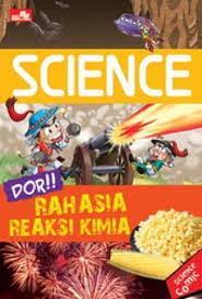 Science : Dor!! rahasia reaksi kimia