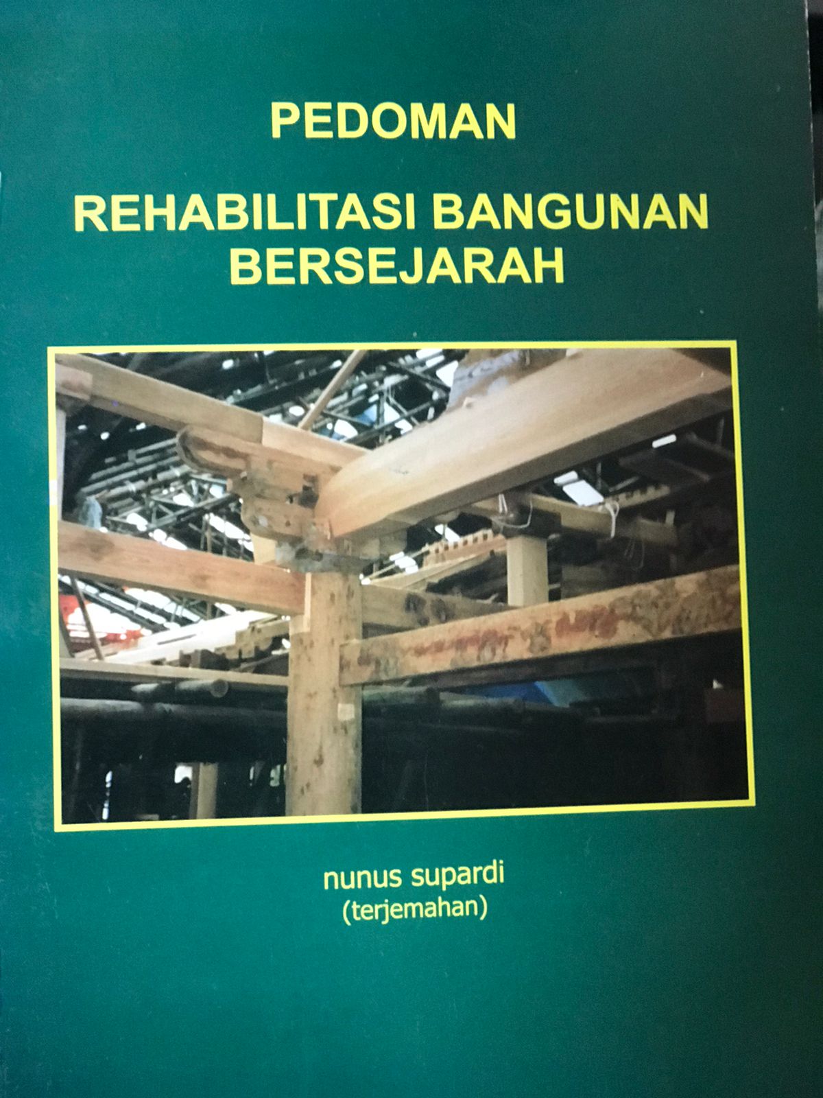 Standar rehabilitasi bangunan bersejarah
