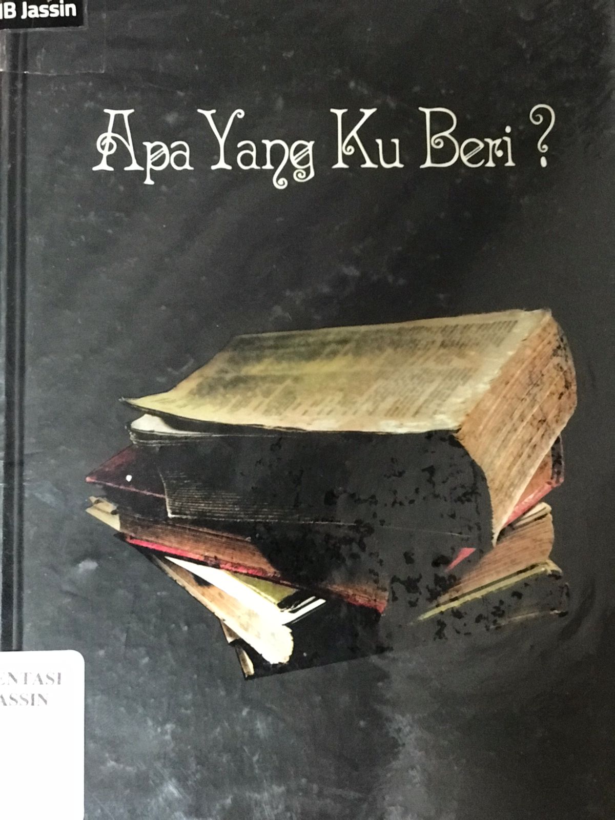 Apa yang kau beri? / Martha Sinaga