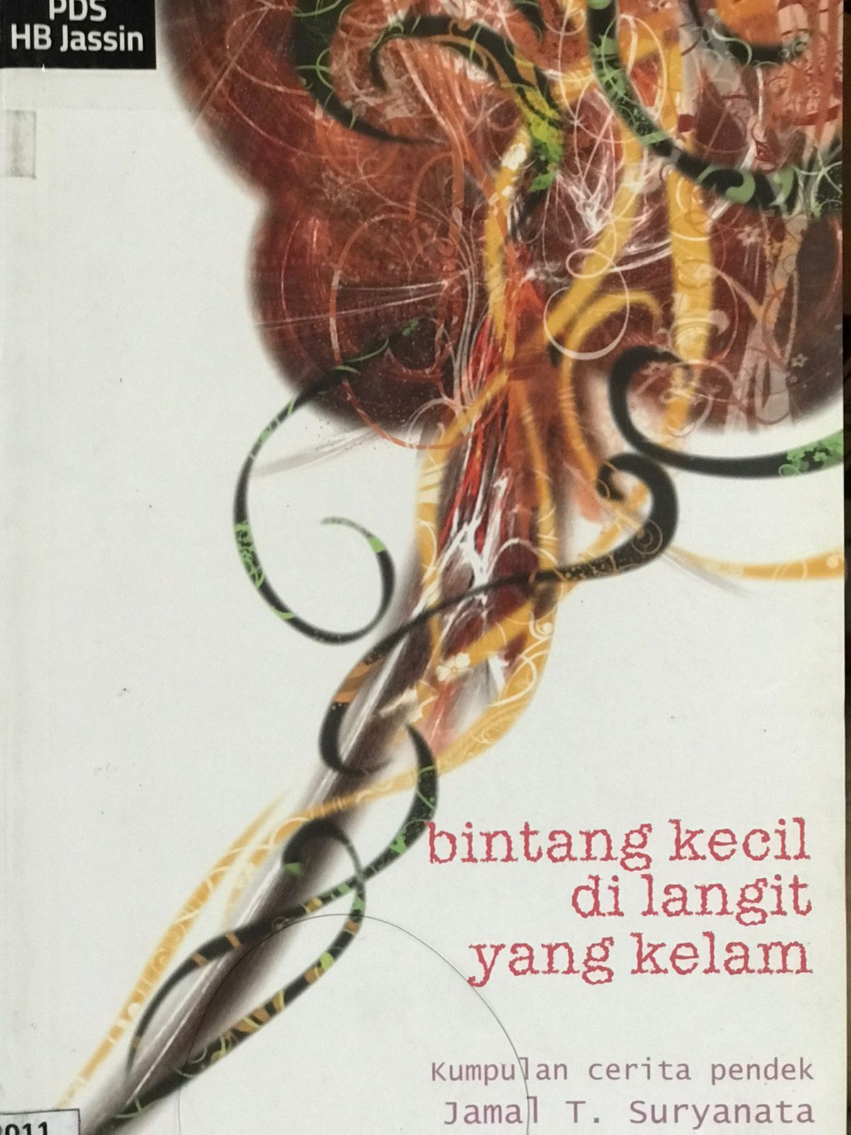 Bintang kecil di langit yang kelam / Jamal T. Suryanata