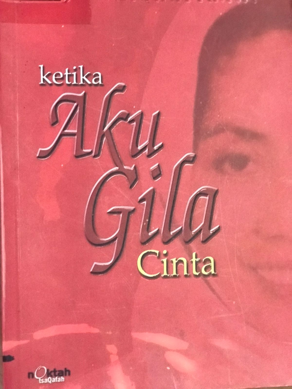 Ketika aku gila cinta