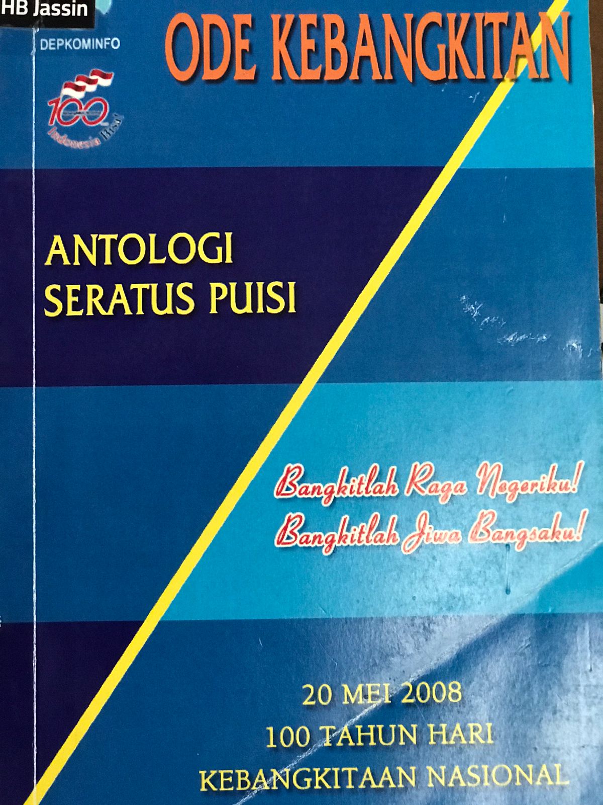 Ode kebangkitan : Antologi seratus puisi