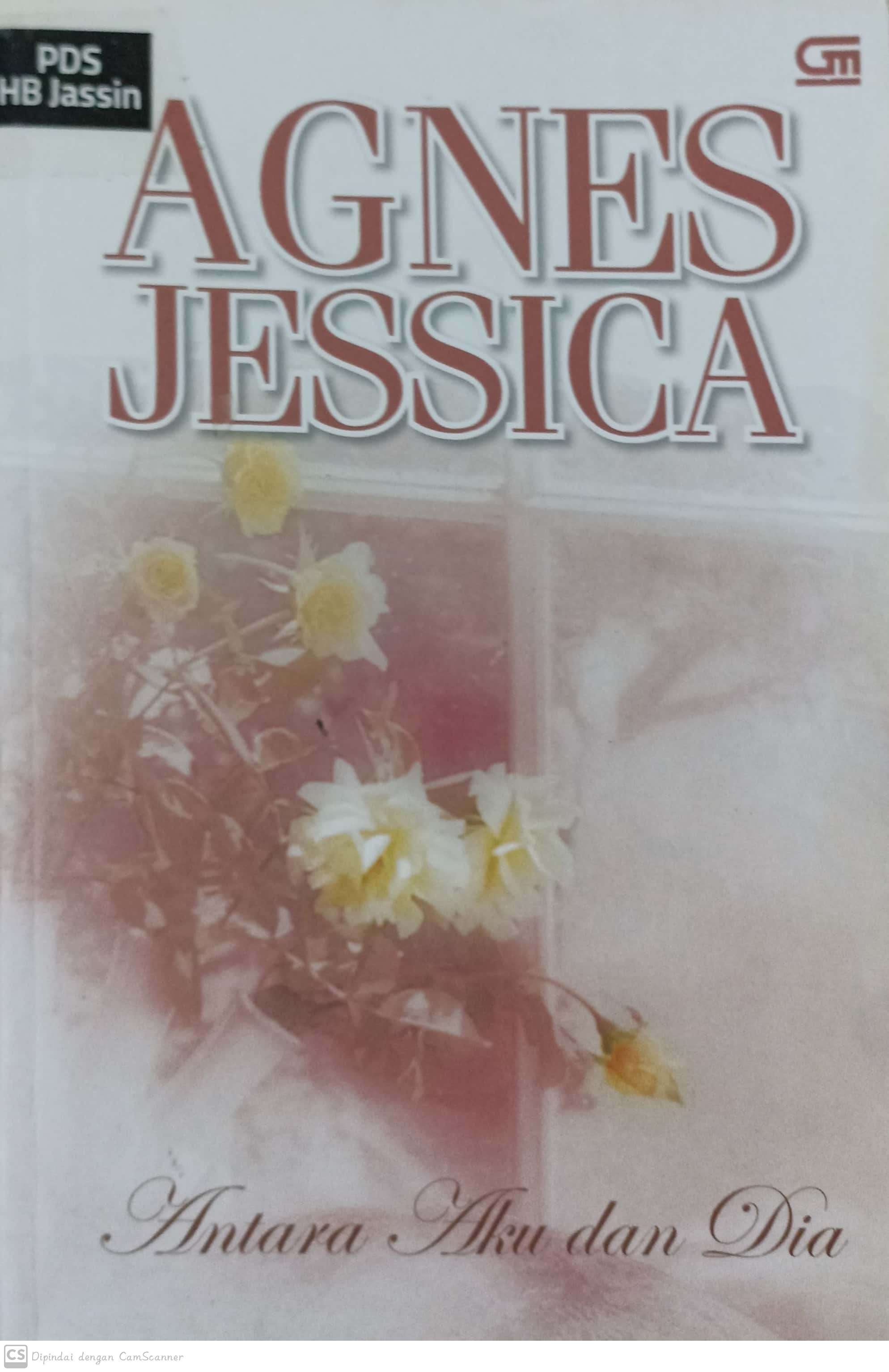 Antara aku dan dia / Agnes Jessica