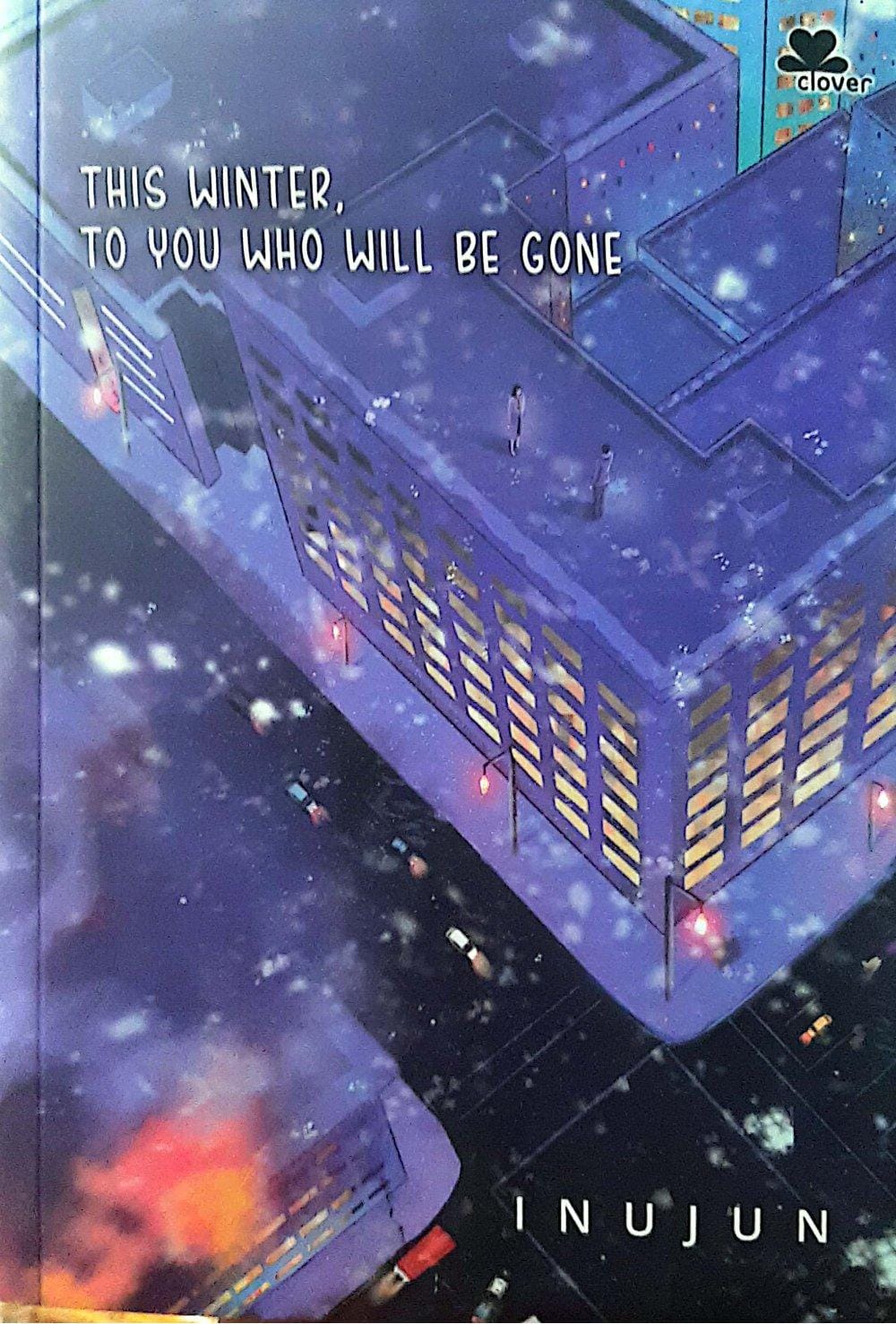 This Winter, To You Who Will Be Gone / Inujun