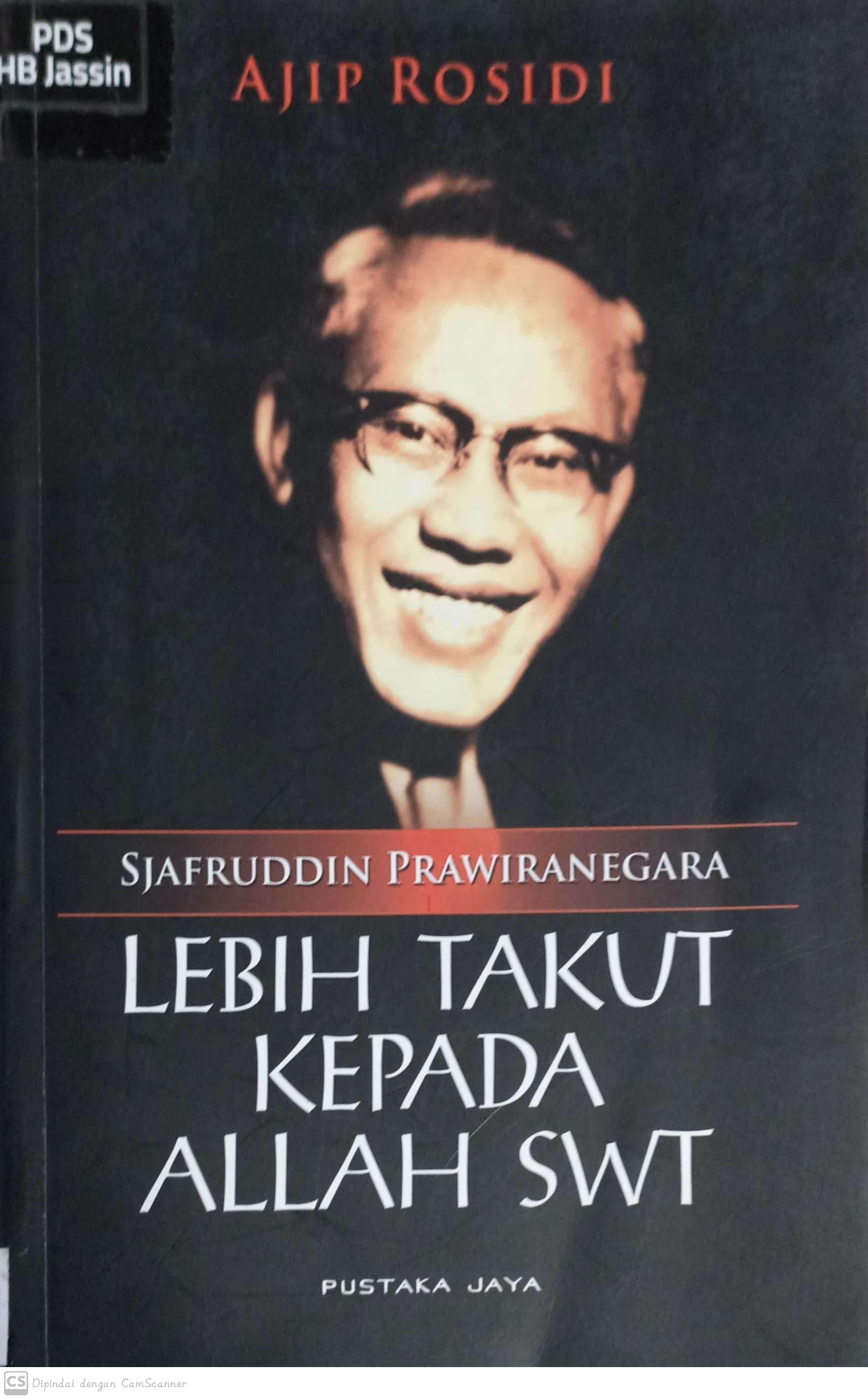 Sjafruddin prawiranegara lebih takut kepada allah swt