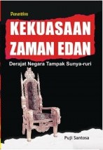 Kekuasaan zaman edan : derajat negara tampak Sunya-Ruri