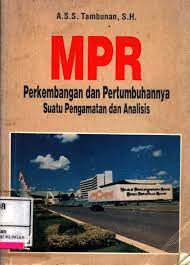 MPR Perkembangan dan Pertumbuhannya