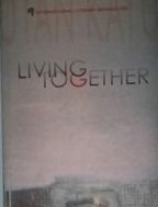 Living together :  utan kayu international literary biennale / ; editor, Eko Endarmoko, Goenawan Mohamad, Hasif Amini, Juliana Wilson, Nirwan Dewanto, Sitok Srengenge