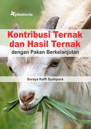 Kontribusi ternak dan hasil ternak dengan pakan berkelanjutan