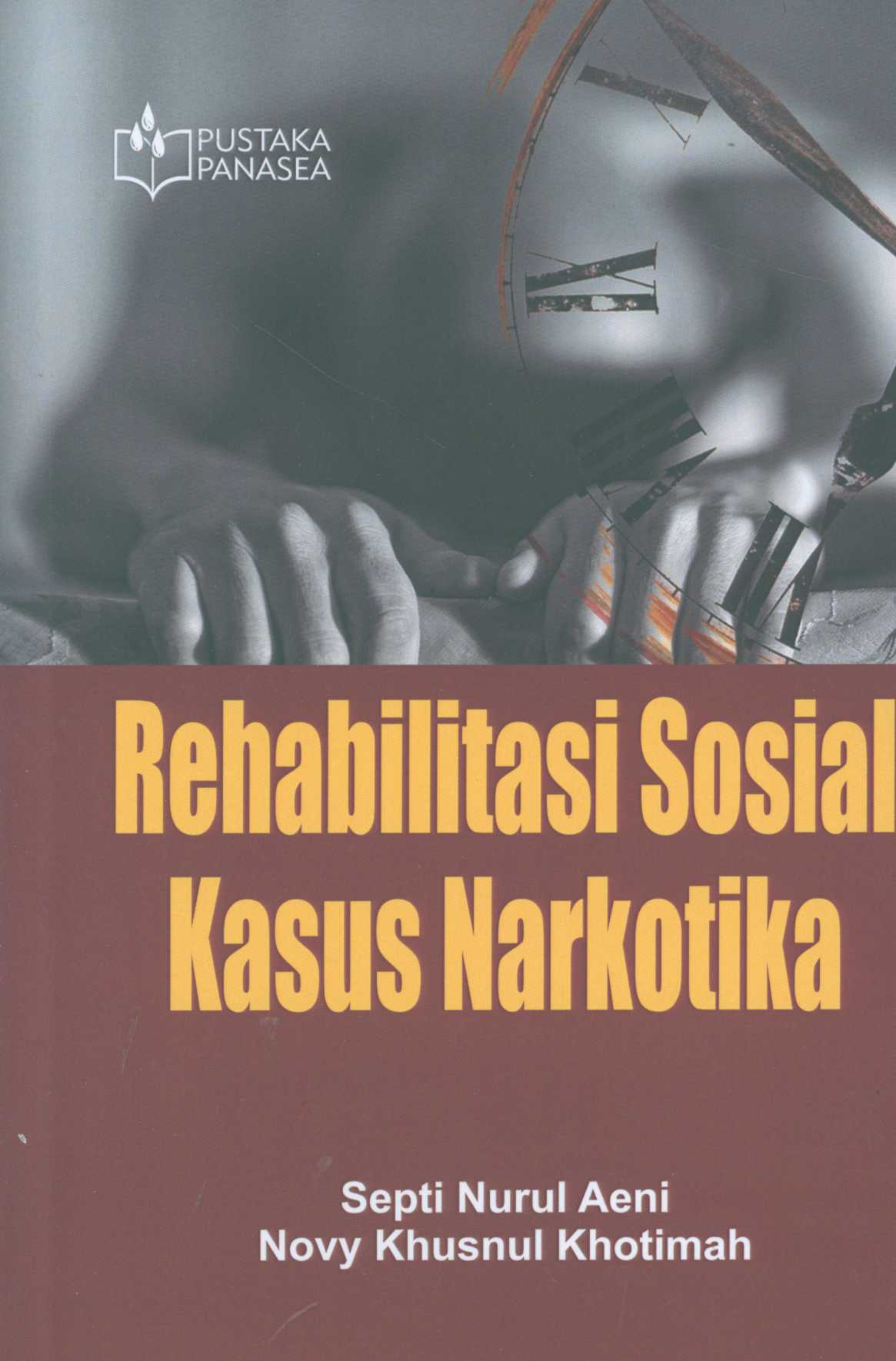 Rehabilitas sosial kasusu narkotika