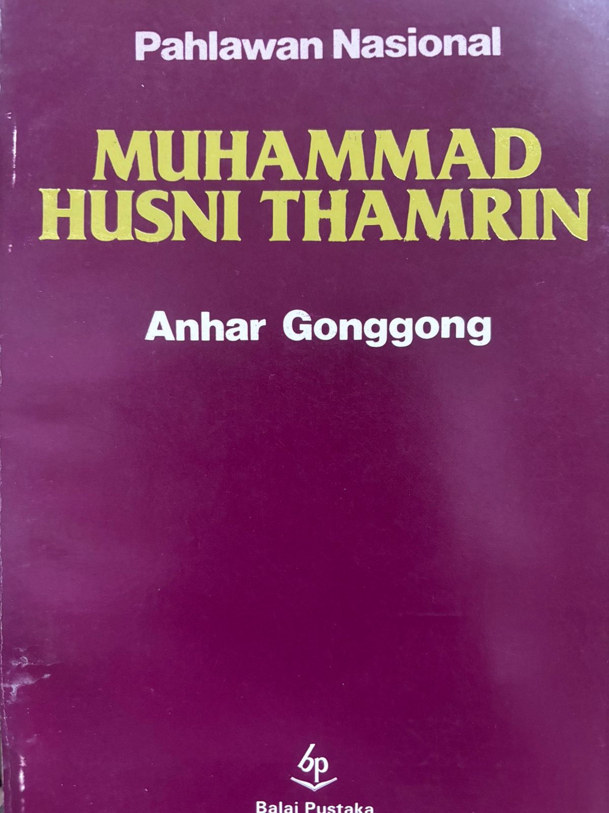 Muhammad Husni Thamrin : Pahlawan Nasional