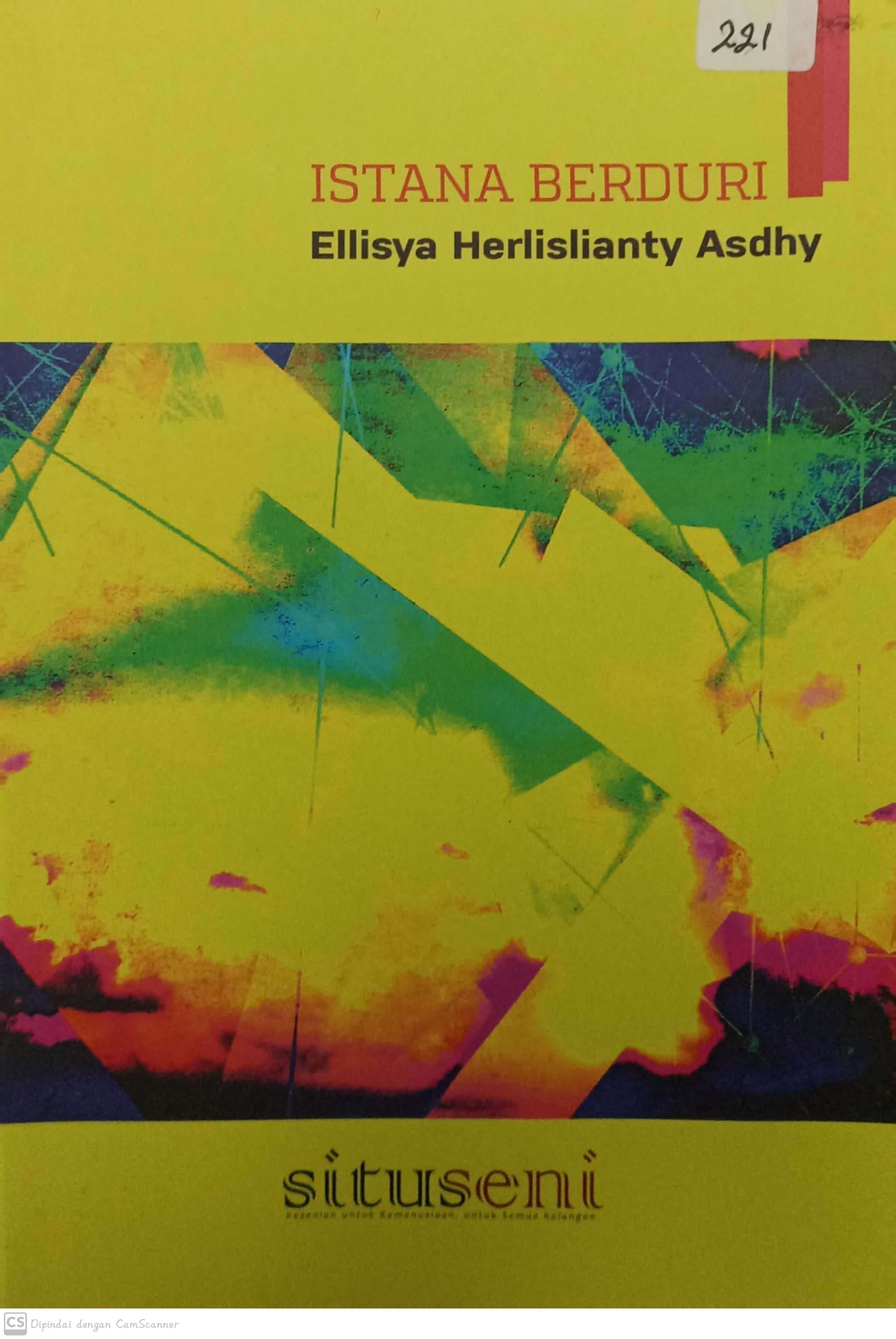Istana berduri / Ellisya Herlislianty Asdhy ; penyunting, Doddi Ahmad Fauji