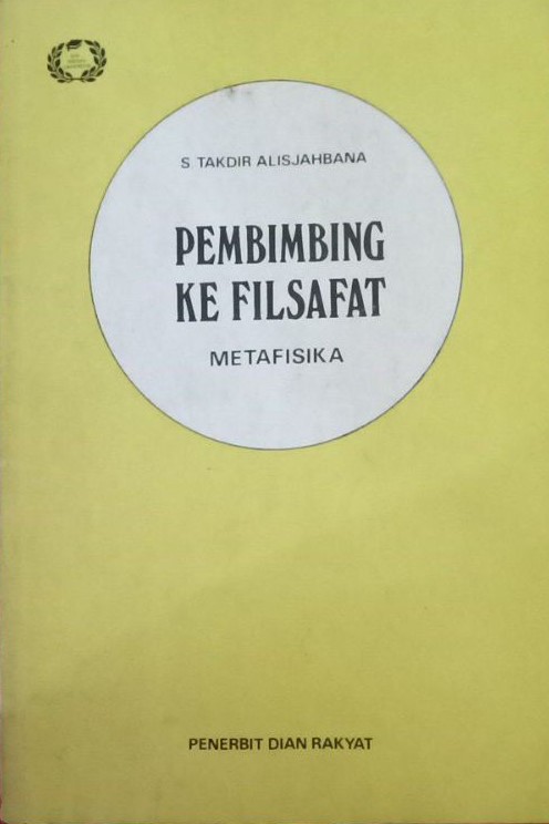 Pembimbing Ke filsafat : metafisika