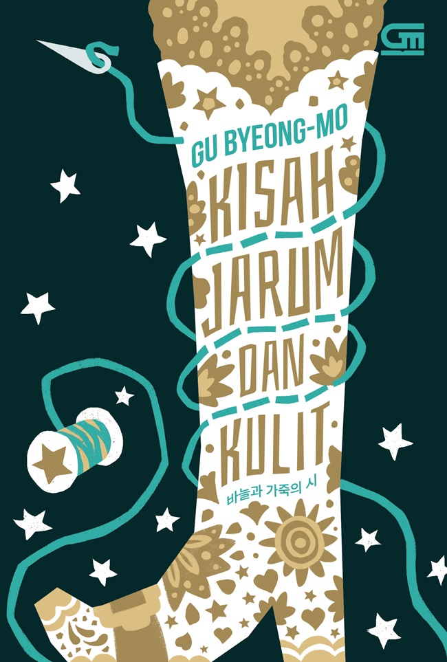 Kisah Jarum Dan Kulit / Gyu Byeong-mo; alih bahasa, Lingliana