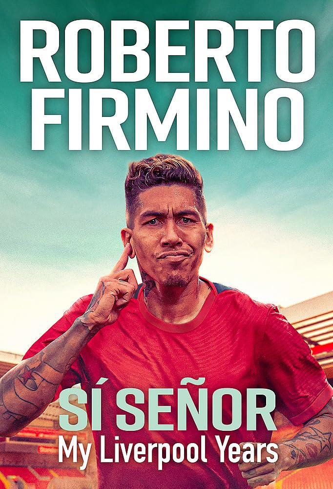 Si senor : my liverpool years
