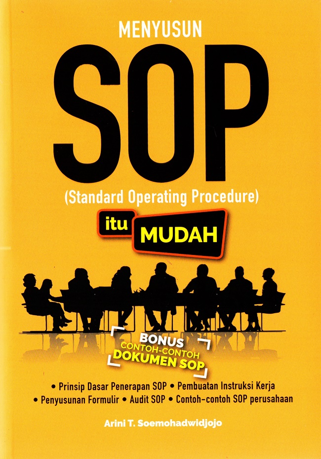 Menyusun SOP : standard operating procedure itu mudah