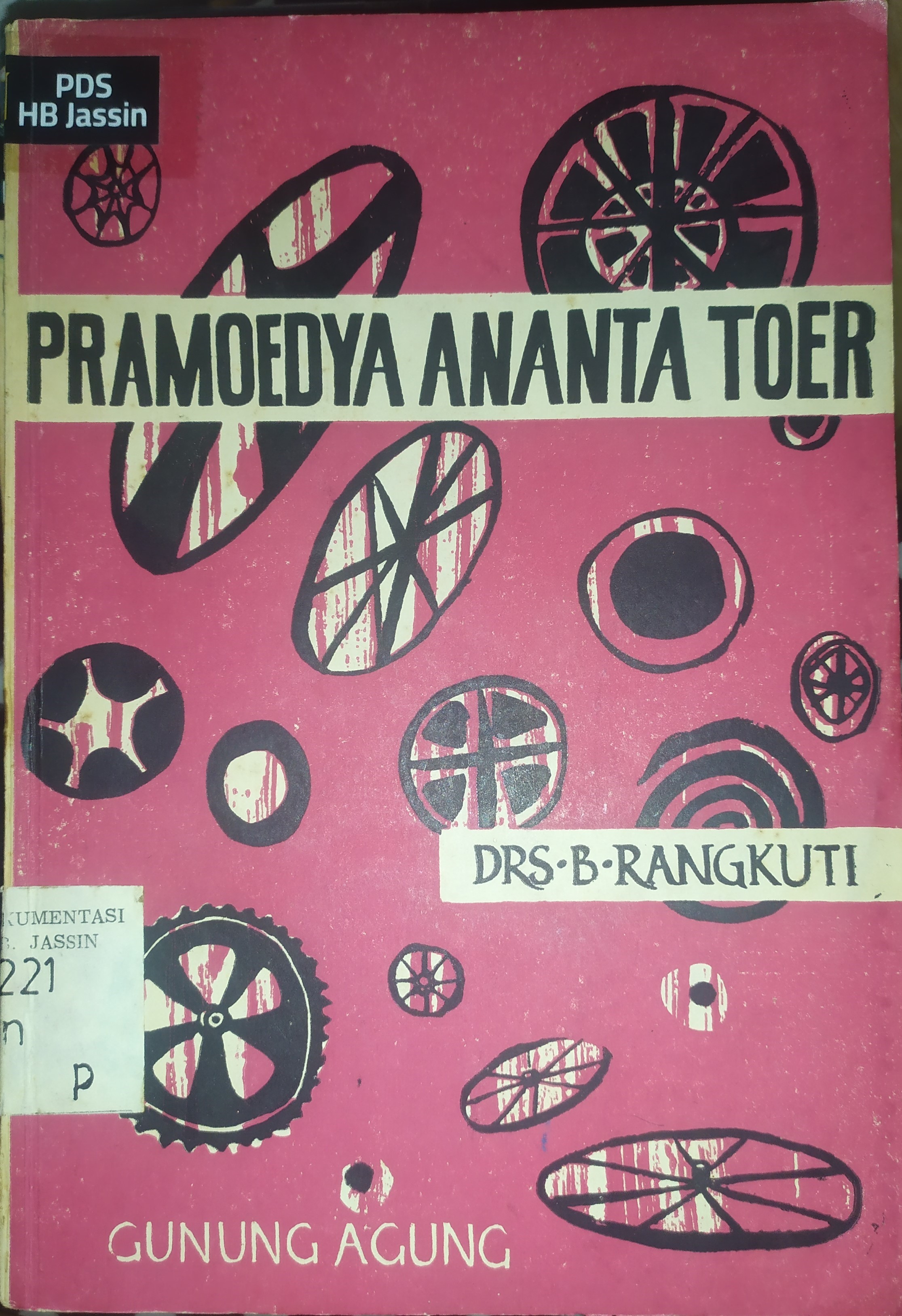 Pramoedya Ananta Toer : dan kerja seninja