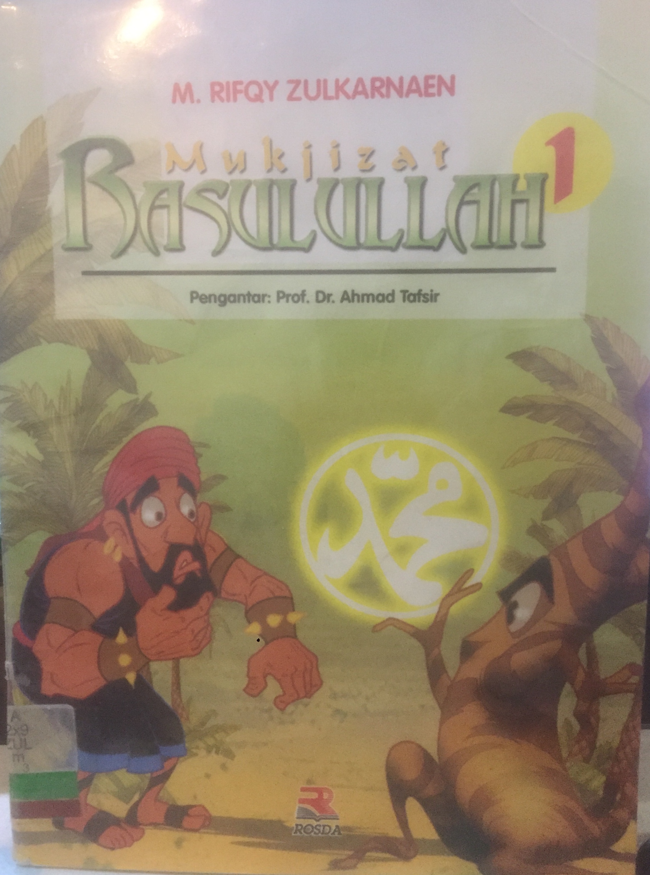 Mukjizat Rasulullah 1