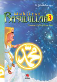 Mukjizat Rasulullah Jilid 3