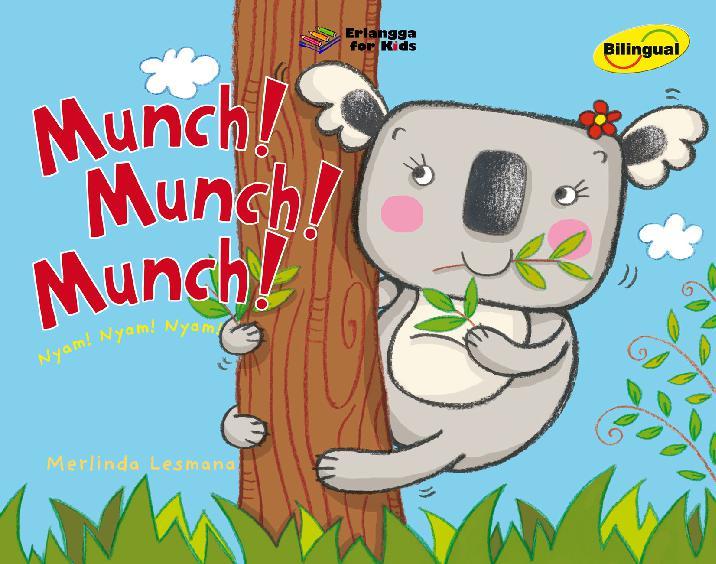 Munch! Munch! Munch! : Nyam! Nyam! Nyam!