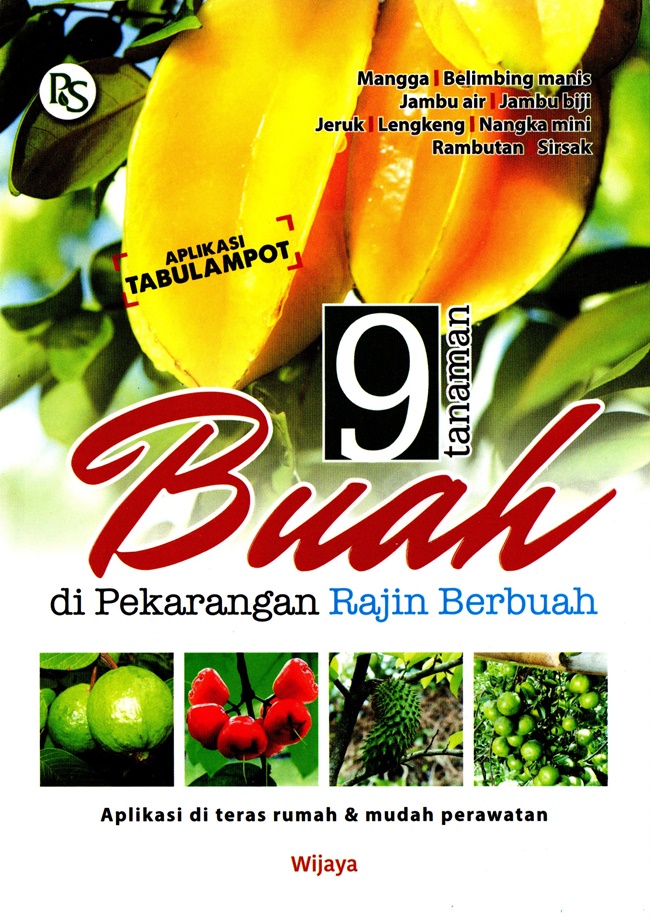 9 tanaman buah di pekarangan rajin berbuah