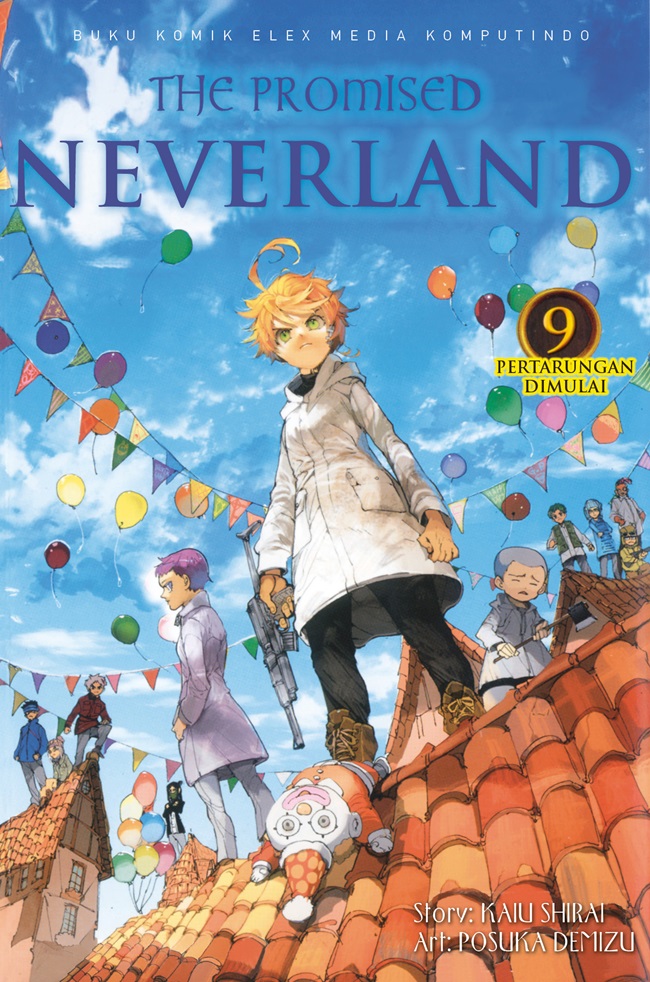 The Promised neverland 9 / Kaiu Shirai art; Posuka Demizu, alih bahasa; Milka, editor; Vonny, desain sampul; Sarah Aghnia H.