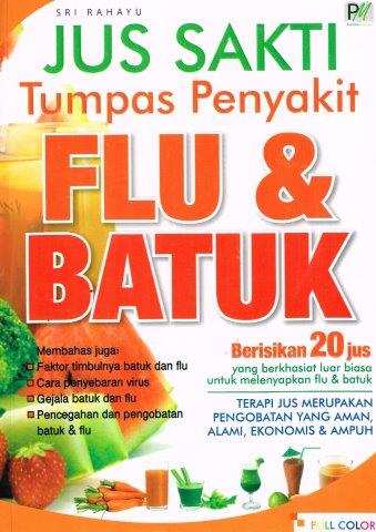 Jus sakti tumpas penyakit flu & batuk