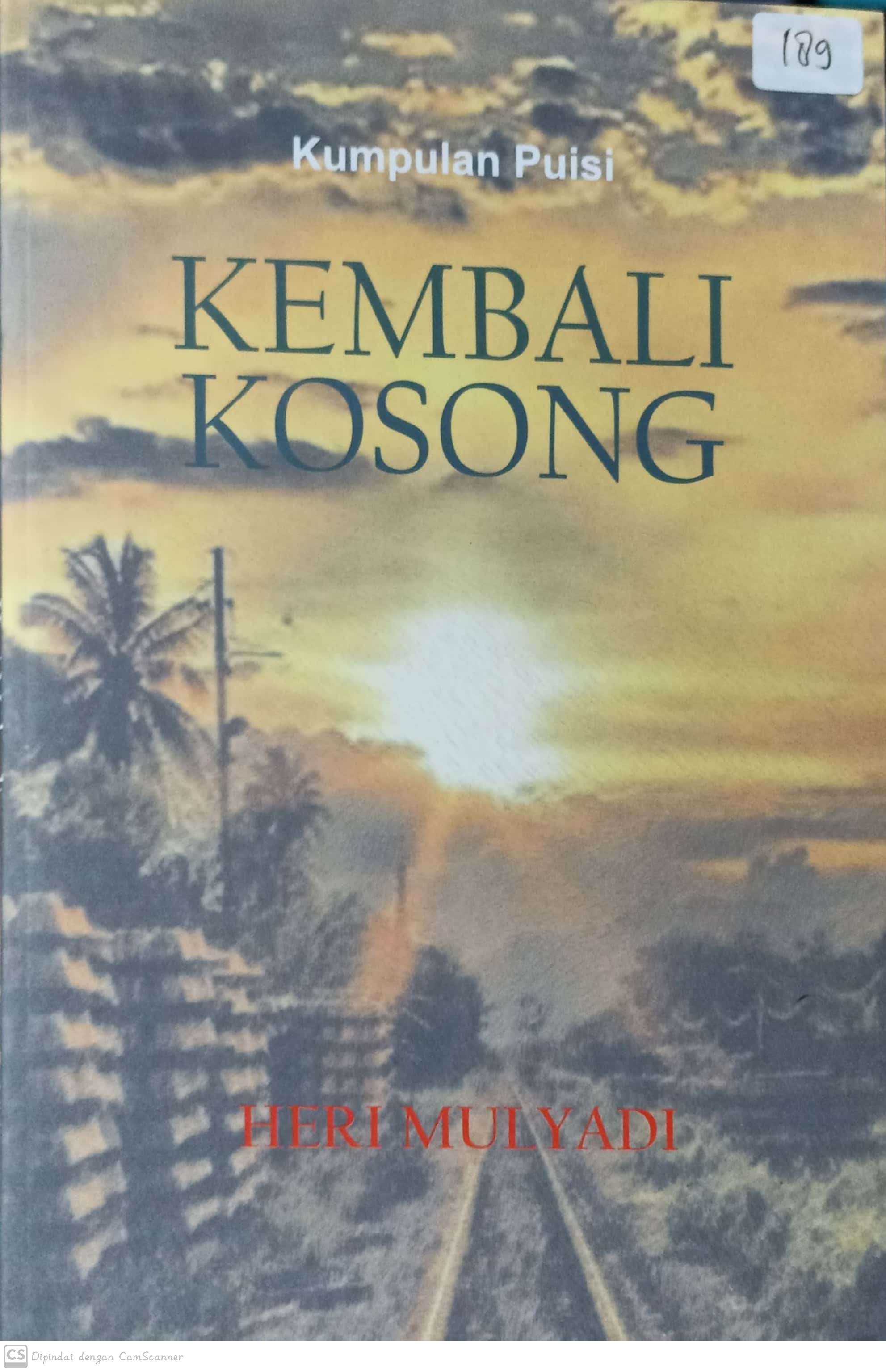 Kembali kosong : kumpulan puisi