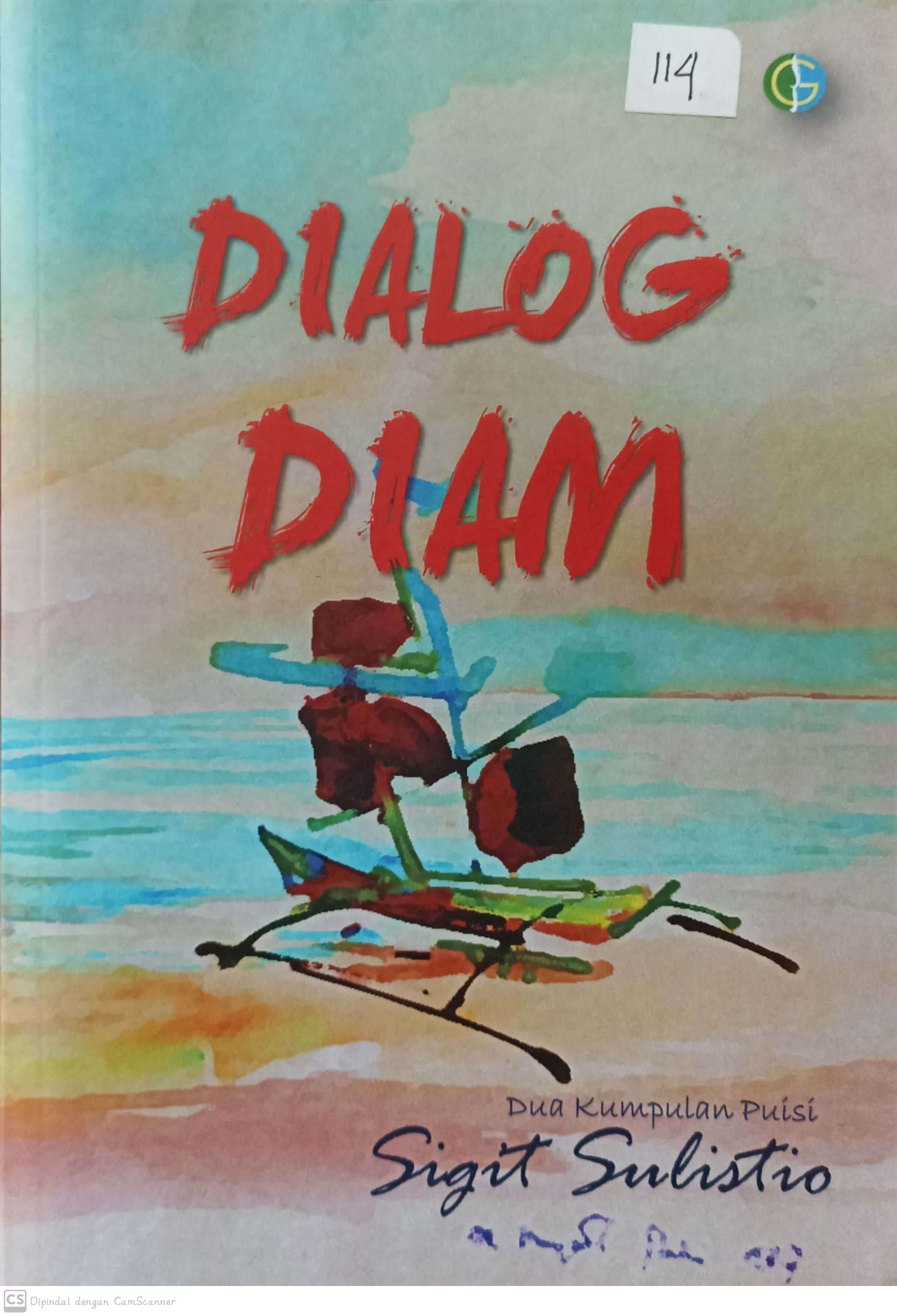 Dialog diam : dua kumpulan puisi