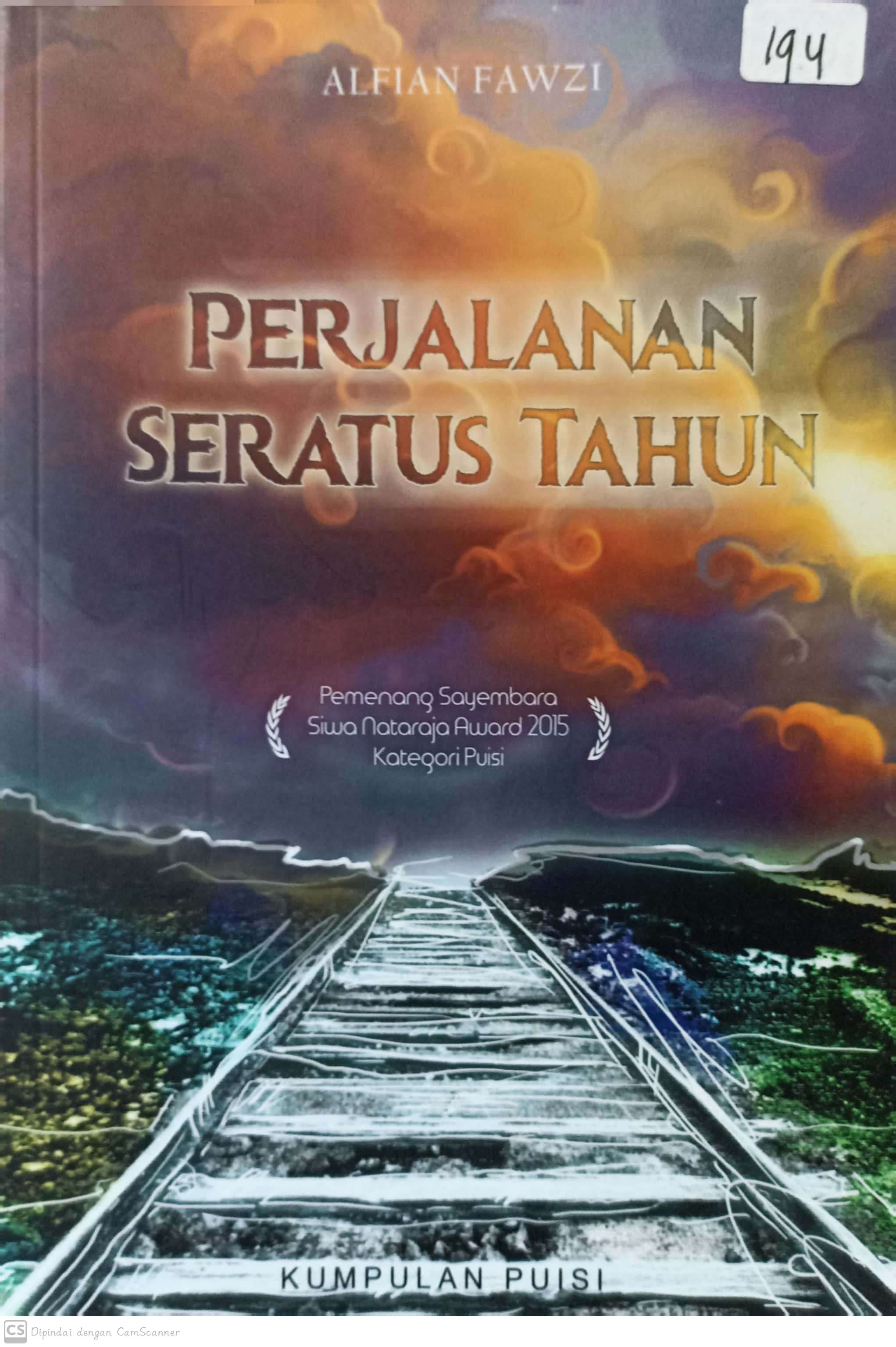 Perjalanan seratus tahun : kumpulan puisi