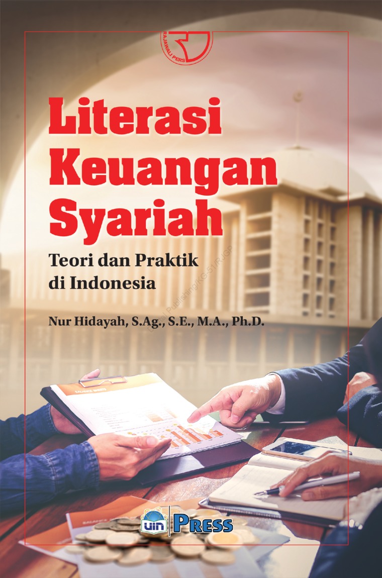 Literasi keuangan syariah : teori dan praktik di indonesia