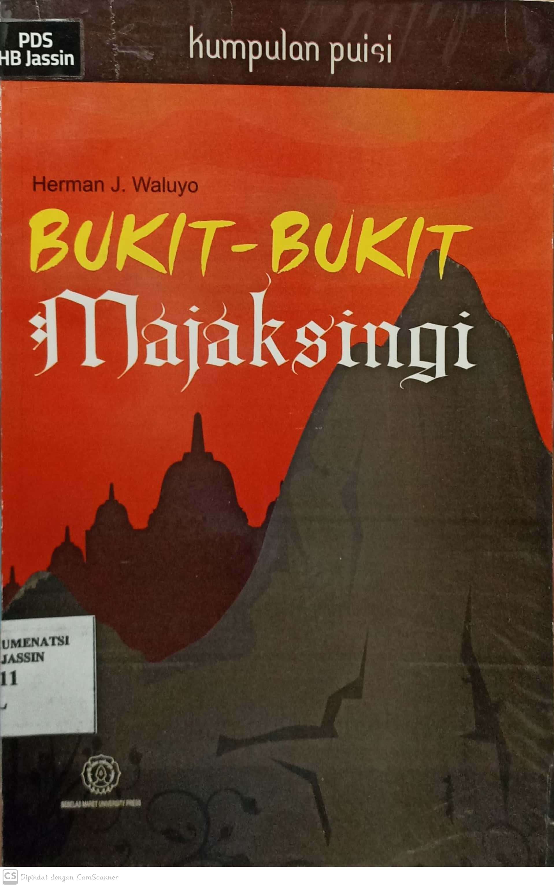 Bukit-bukit majaksingi :  kumpulan puisi / Herman J Waluyo