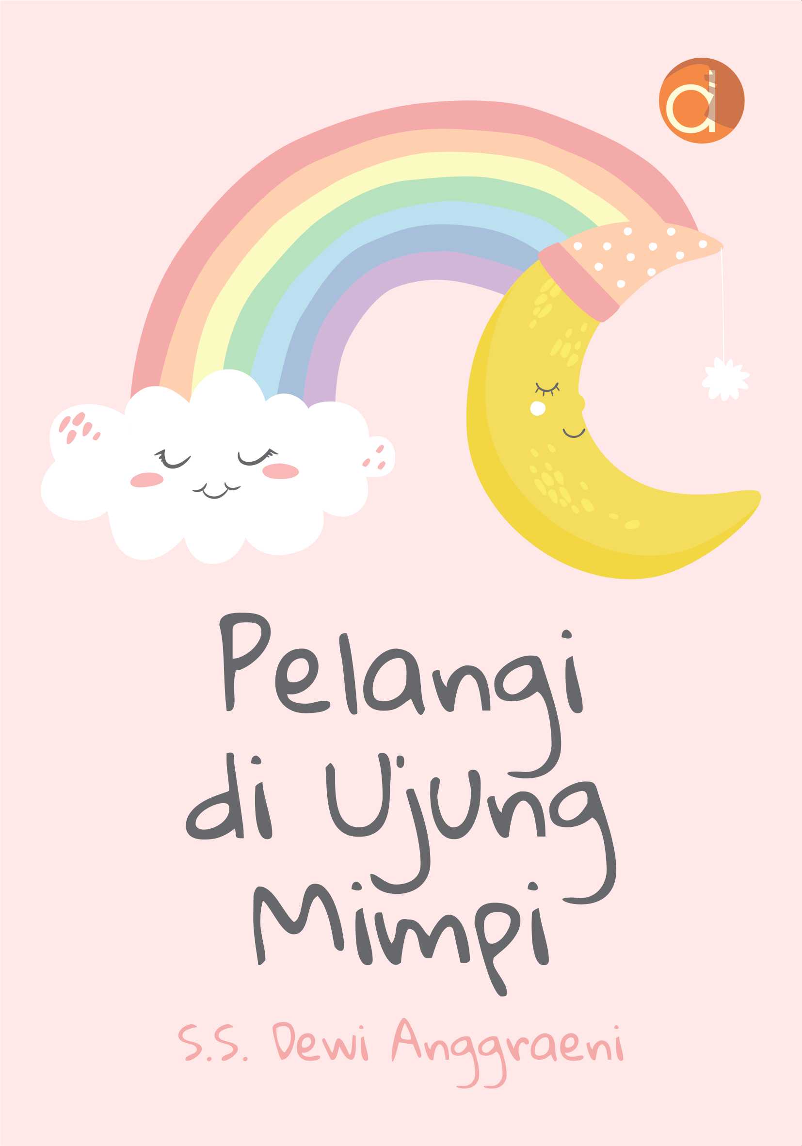 Pelangi di ujung mimpi
