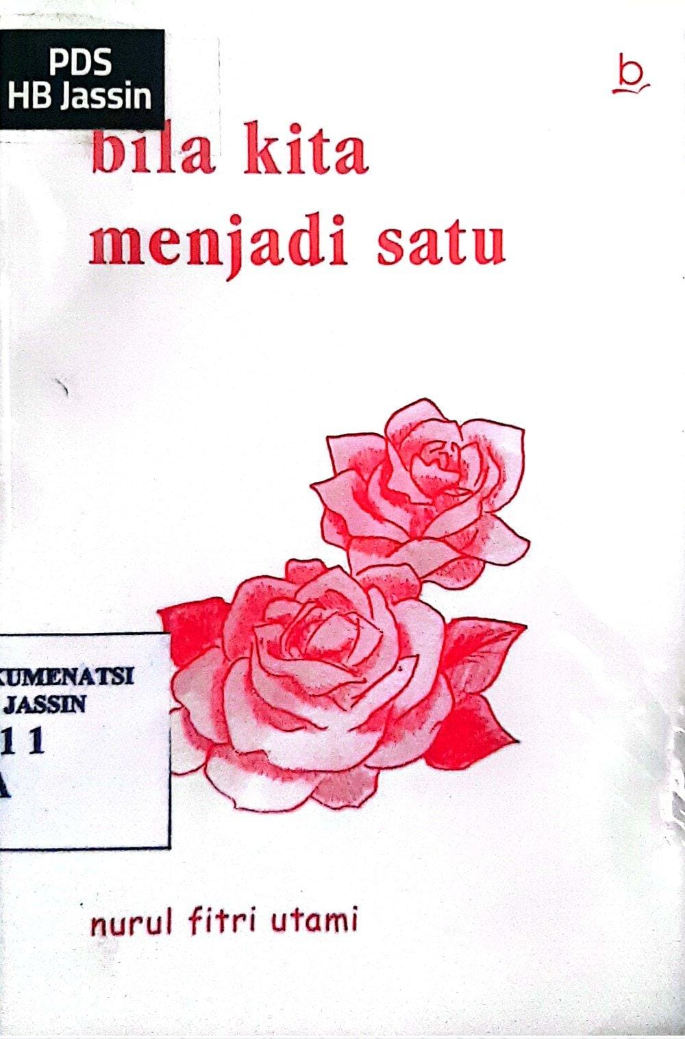 bila kita menjadi satu / Nurul Fitri Utami
